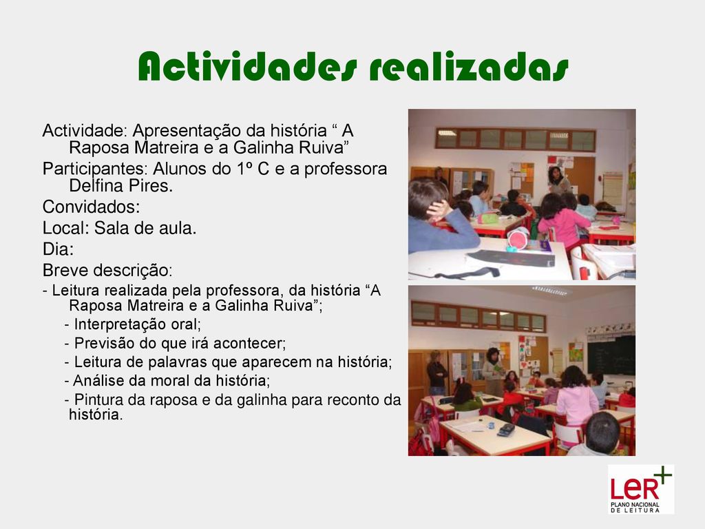 Prof Luciane: Plano de aula: A Galinha Ruiva -jogo da velha