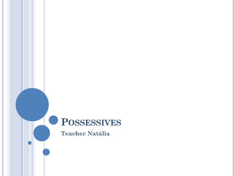 Possessives Teacher Natália