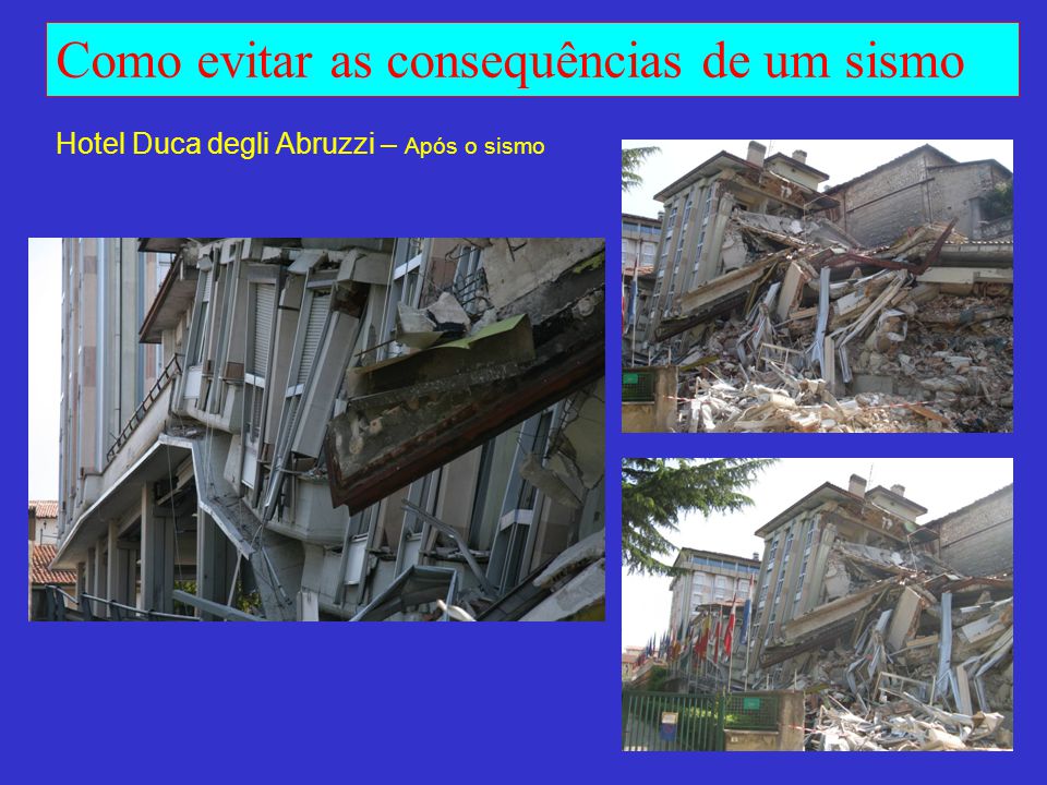 Hotel Duca degli Abruzzi – Após o sismo