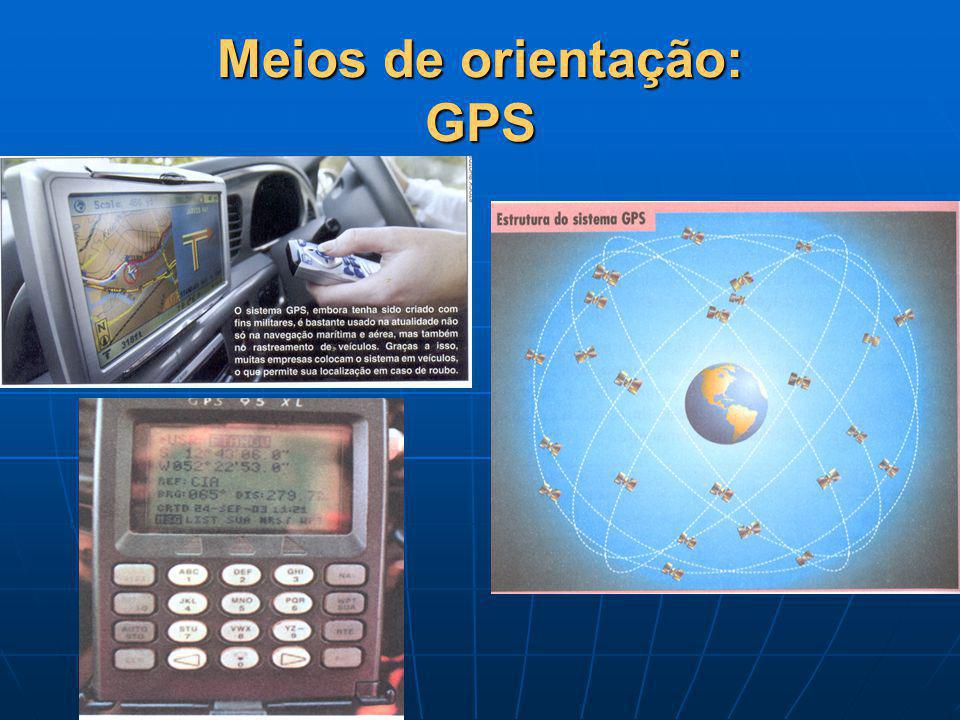 Meios de orientação: GPS