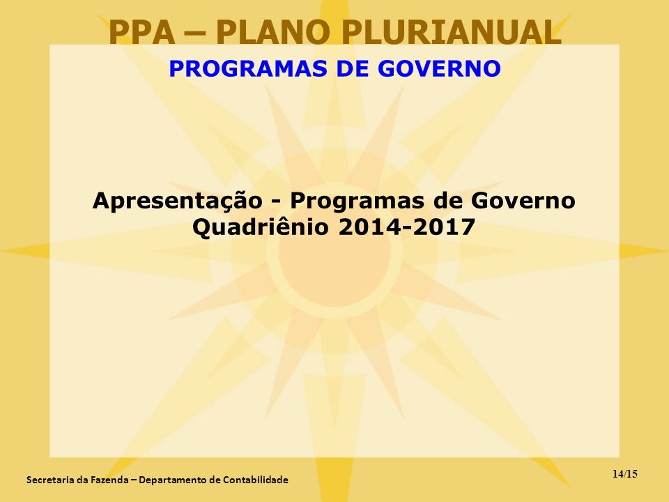 Apresentação - Programas de Governo Quadriênio