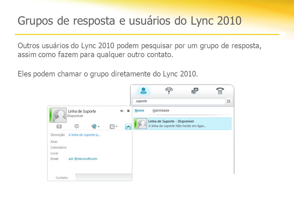 Grupos de resposta e usuários do Lync 2010