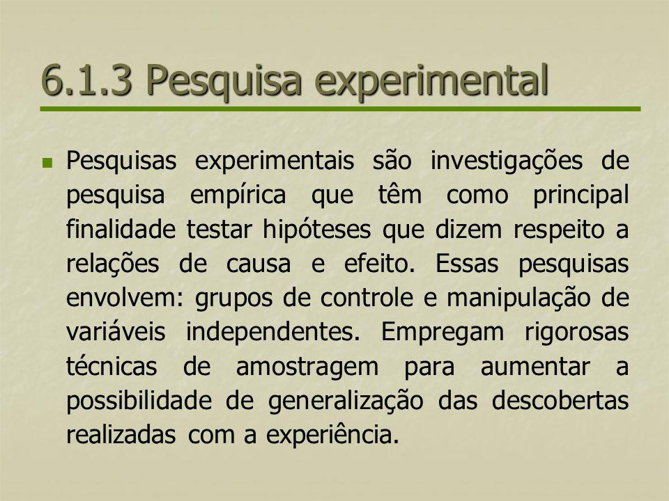 6.1.3 Pesquisa experimental