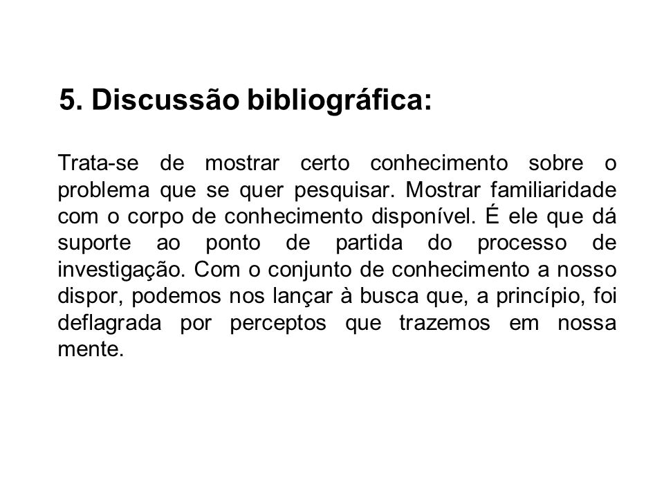 5. Discussão bibliográfica: