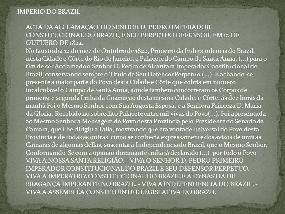 IMPERIO DO BRAZIL ACTA DA ACCLAMAÇÃO DO SENHOR D