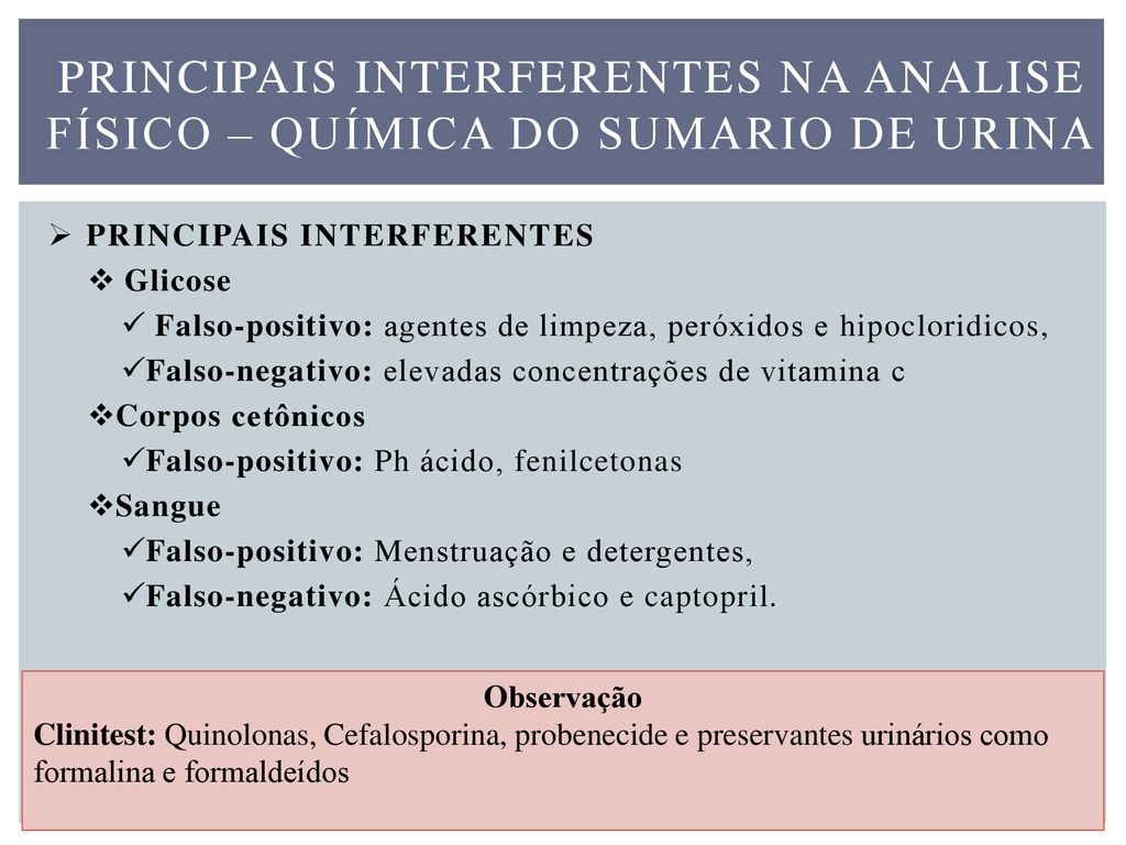 Principais interferentes na analise físico – química do sumario de urina