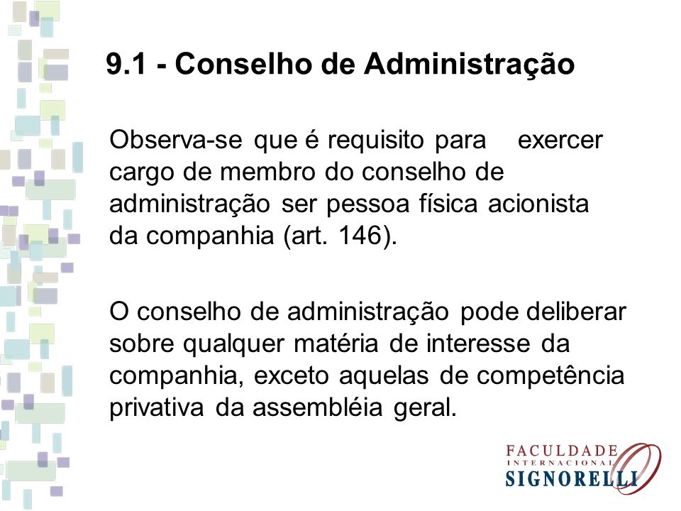 9.1 - Conselho de Administração
