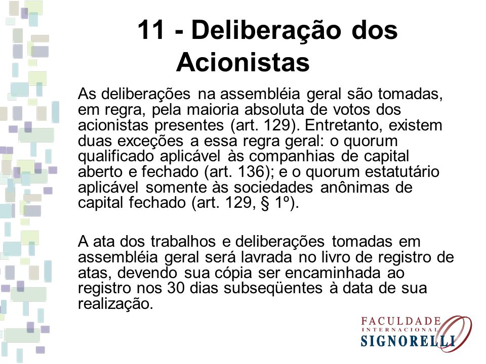 11 - Deliberação dos Acionistas