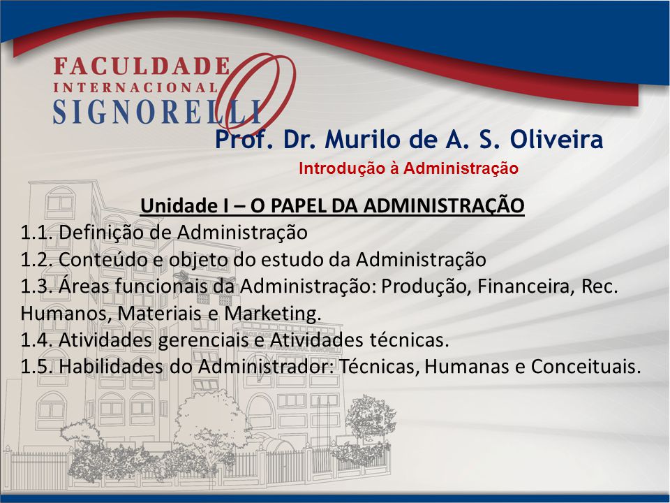 Prof. Dr. Murilo de A. S. Oliveira