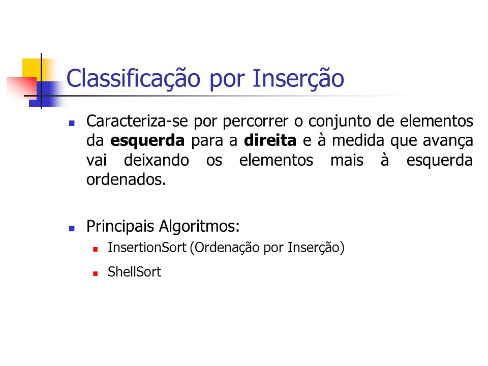 Complexidade de algoritmos e Classificação (Ordenação) de dados - ppt  carregar