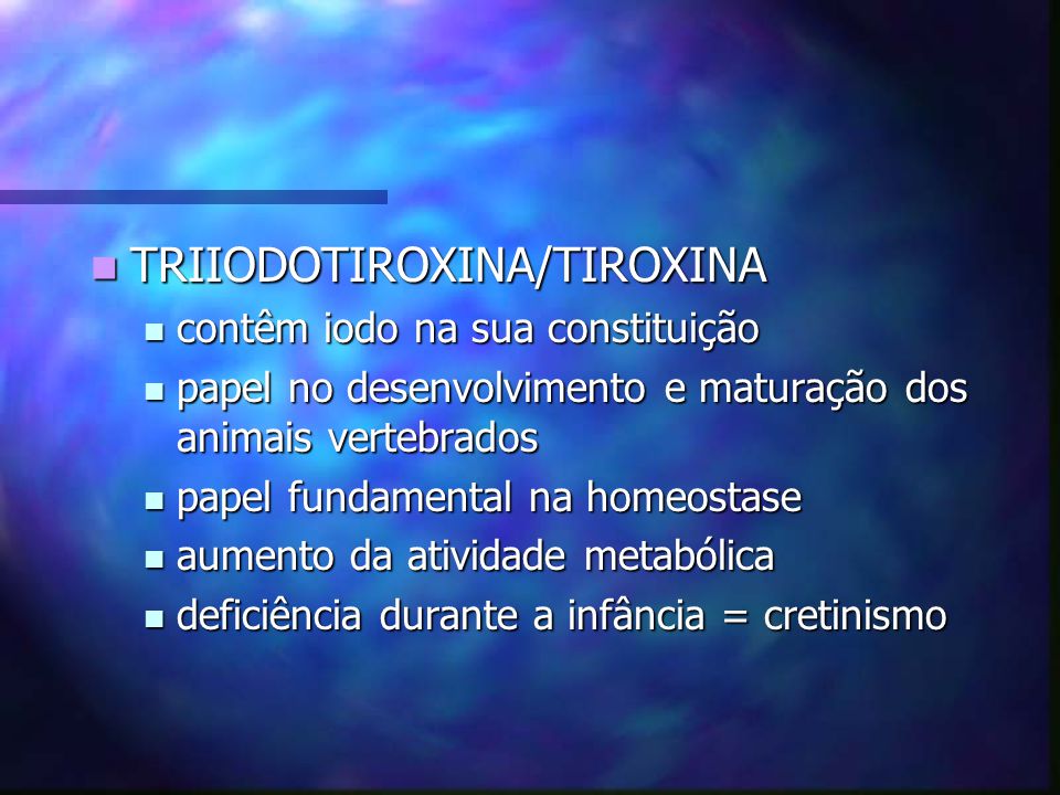 TRIIODOTIROXINA/TIROXINA