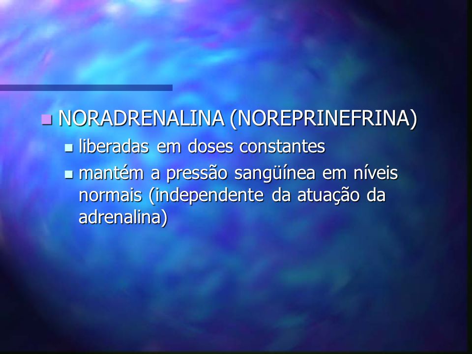 NORADRENALINA (NOREPRINEFRINA)