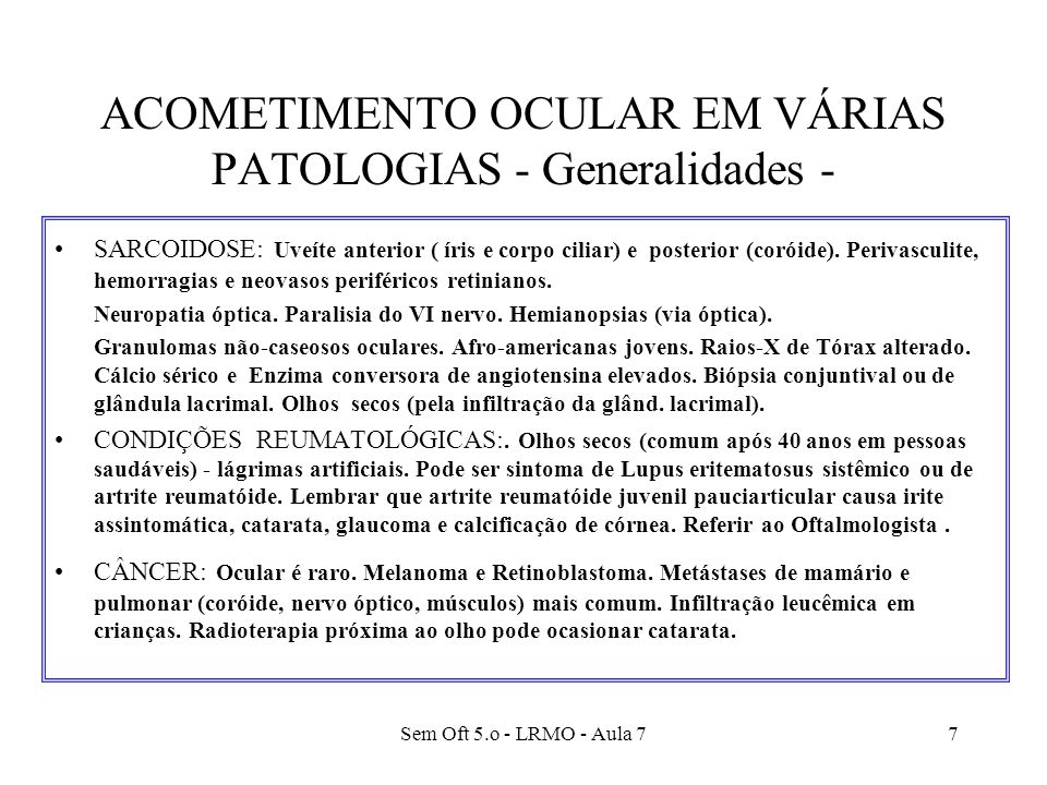 ACOMETIMENTO OCULAR EM VÁRIAS PATOLOGIAS - Generalidades -
