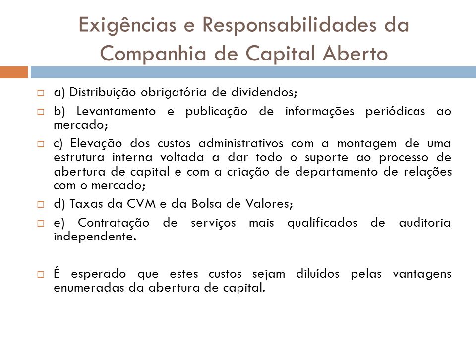 Exigências e Responsabilidades da Companhia de Capital Aberto
