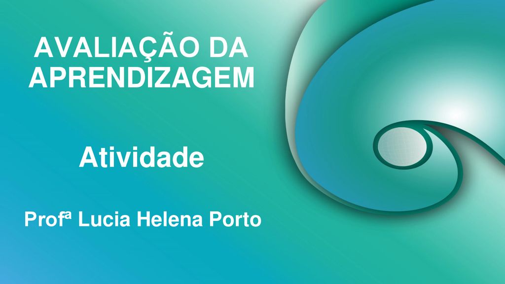 AVALIAÇÃO DA APRENDIZAGEM - Ppt Carregar