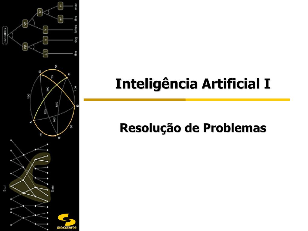 Inteligência Artificial I Resolução de Problemas