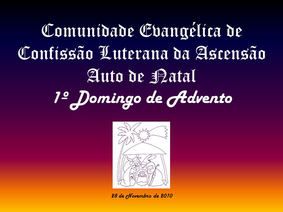 Comunidade Evangélica de Confissão Luterana da Ascensão Auto de Natal