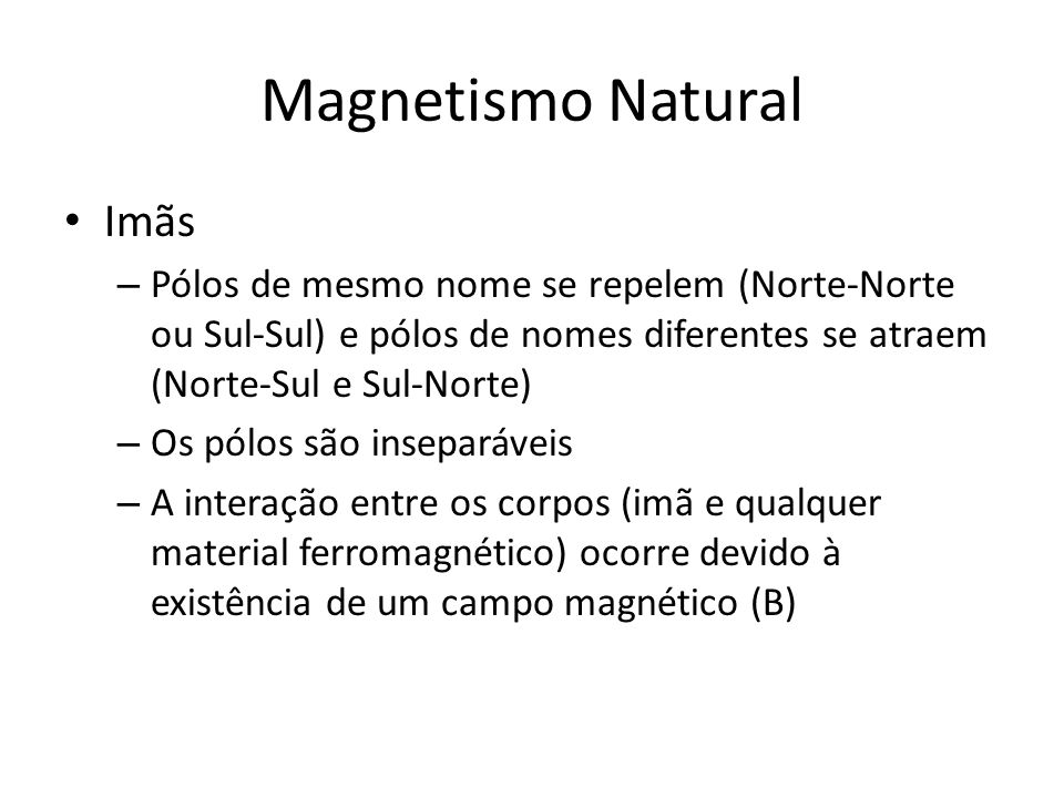 Magnetismo Natural Imãs
