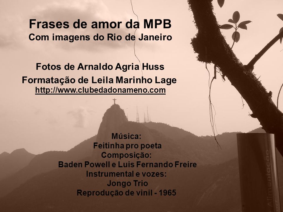 Frases De Amor Da Mpb Com Imagens Do Rio De Janeiro Ppt Carregar