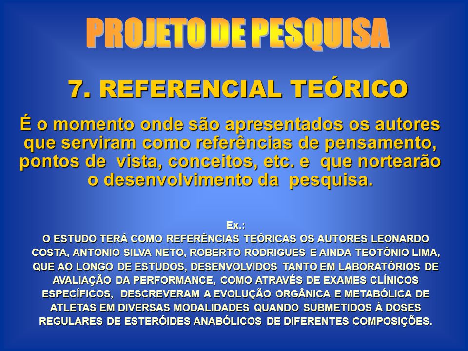 PROJETO DE PESQUISA 7. REFERENCIAL TEÓRICO