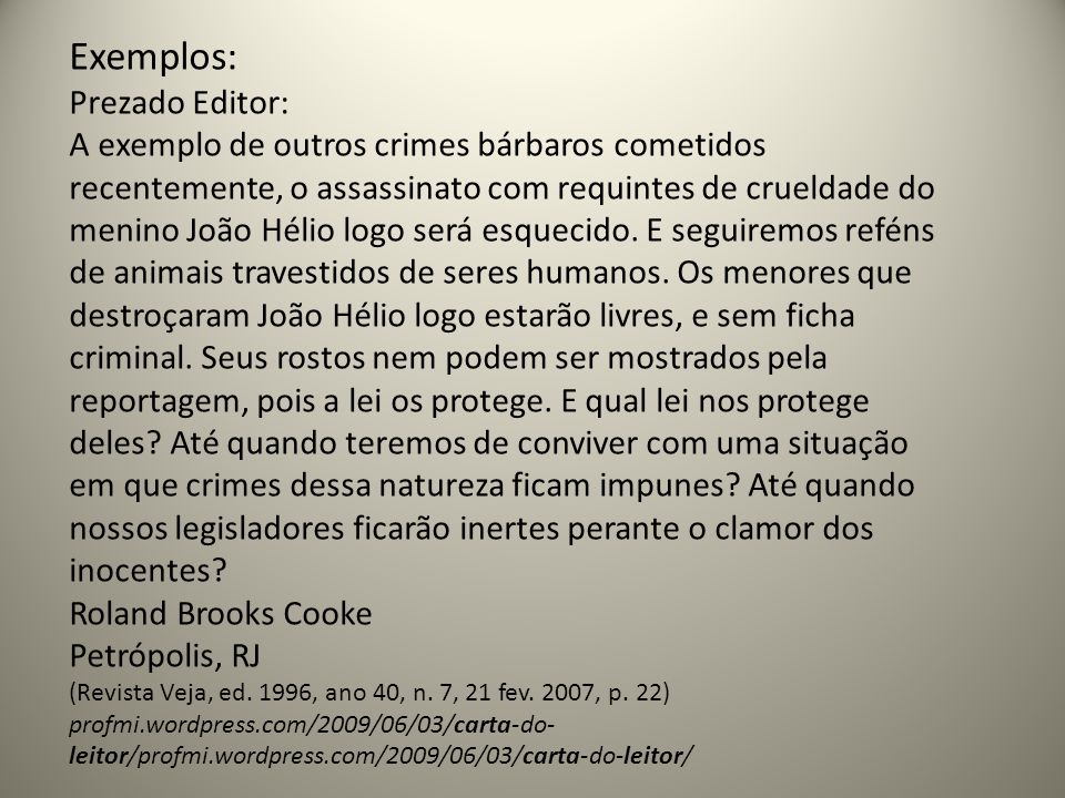 Carta Ao Leitor Pequena Exemplos E Com Objetivo De Reclamar