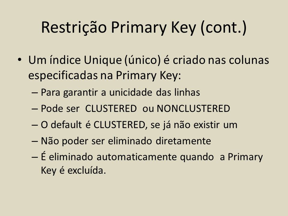 Restrição Primary Key (cont.)
