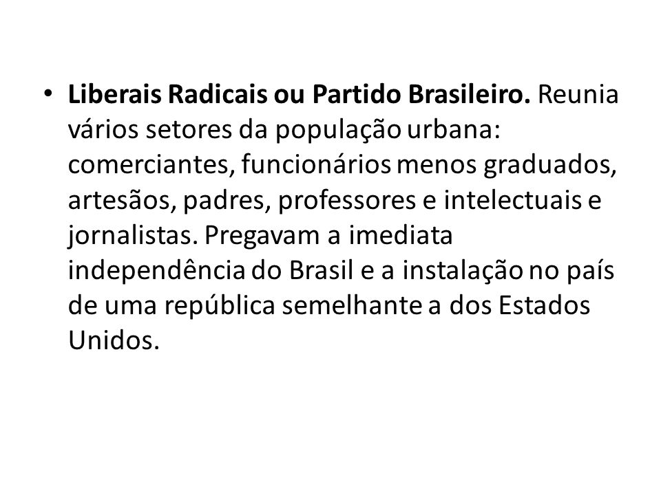 Liberais Radicais ou Partido Brasileiro