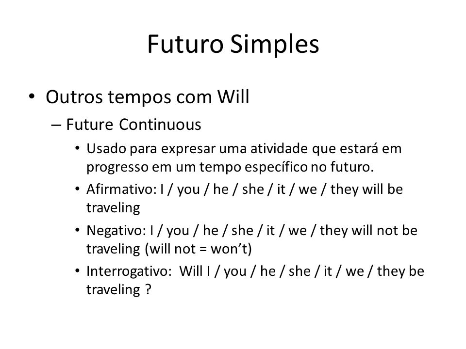 Futuro Simples Outros tempos com Will Future Continuous