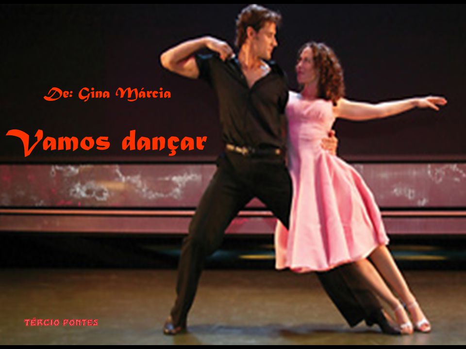 De: Gina Márcia Vamos dançar