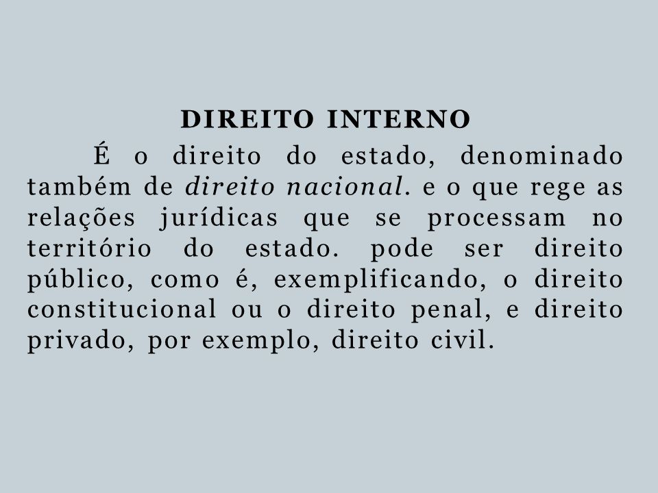 O Que é Direito Interno