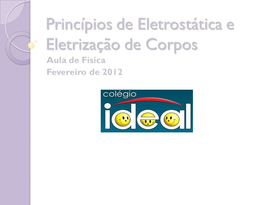Princípios de Eletrostática e Eletrização de Corpos