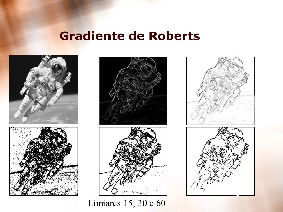 Gradiente de Roberts Limiares 15, 30 e 60