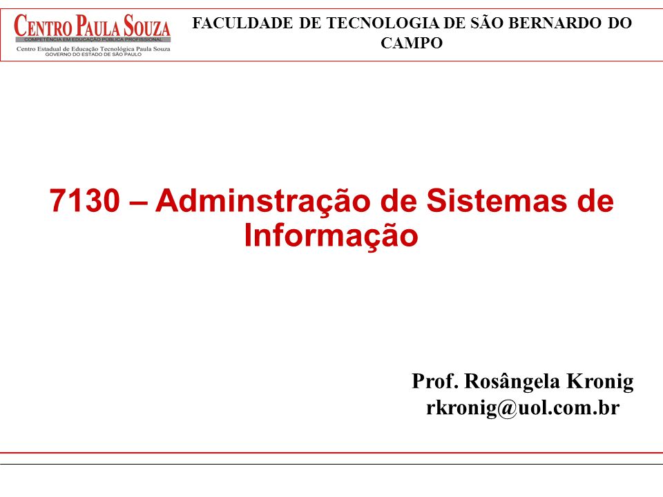 7130 – Adminstração de Sistemas de Informação