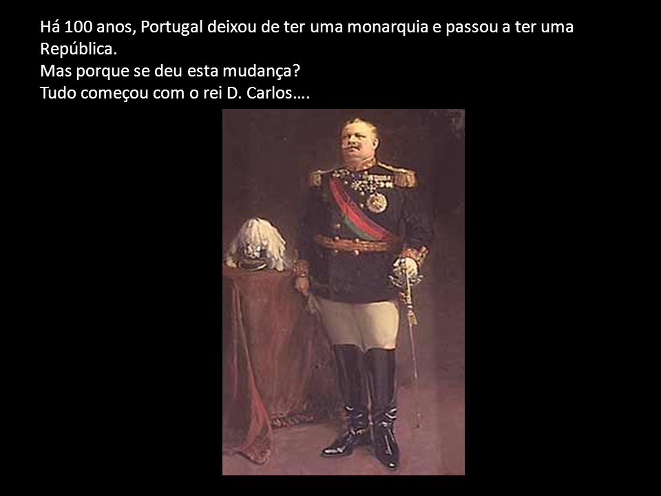 Há 100 anos, Portugal deixou de ter uma monarquia e passou a ter uma República.