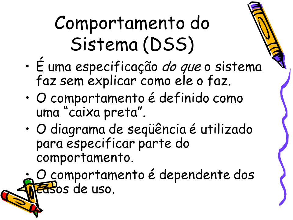 Comportamento do Sistema (DSS)