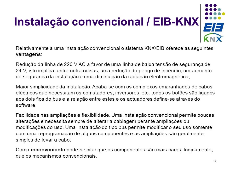 Instalação convencional / EIB-KNX