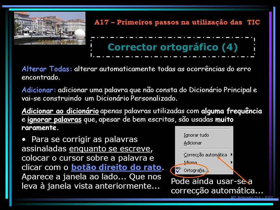 A17 – Primeiros passos na utilização das TIC Corrector ortográfico (4)