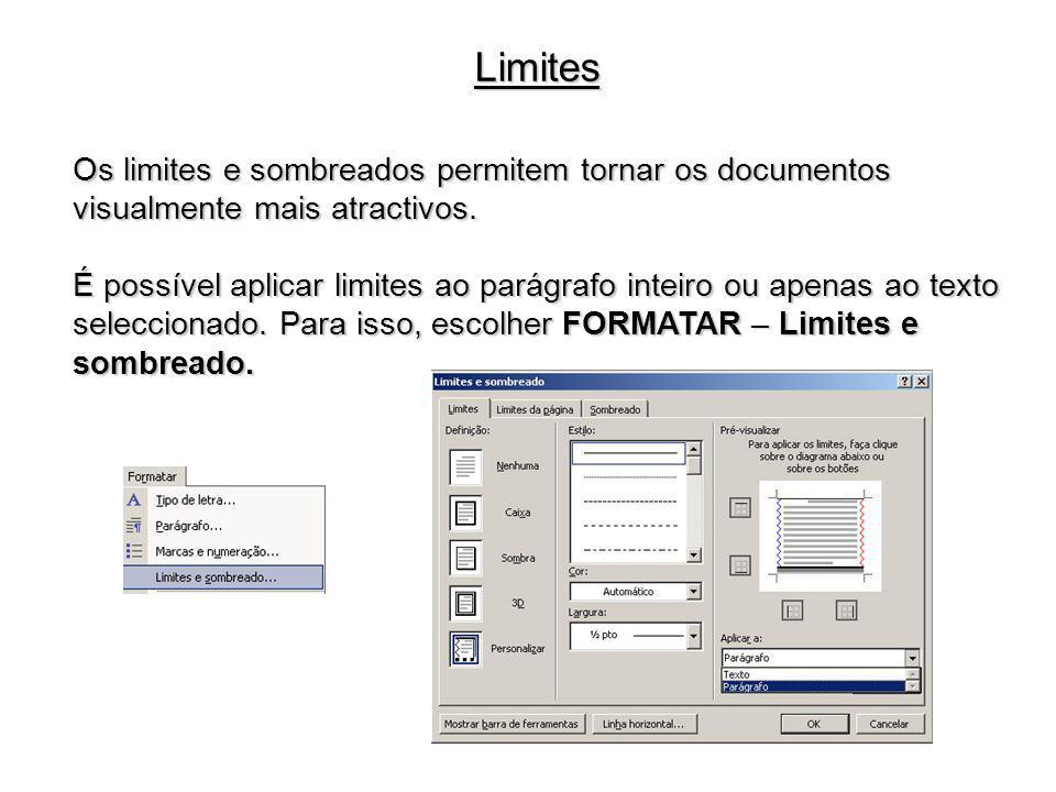 Limites Os limites e sombreados permitem tornar os documentos visualmente mais atractivos.