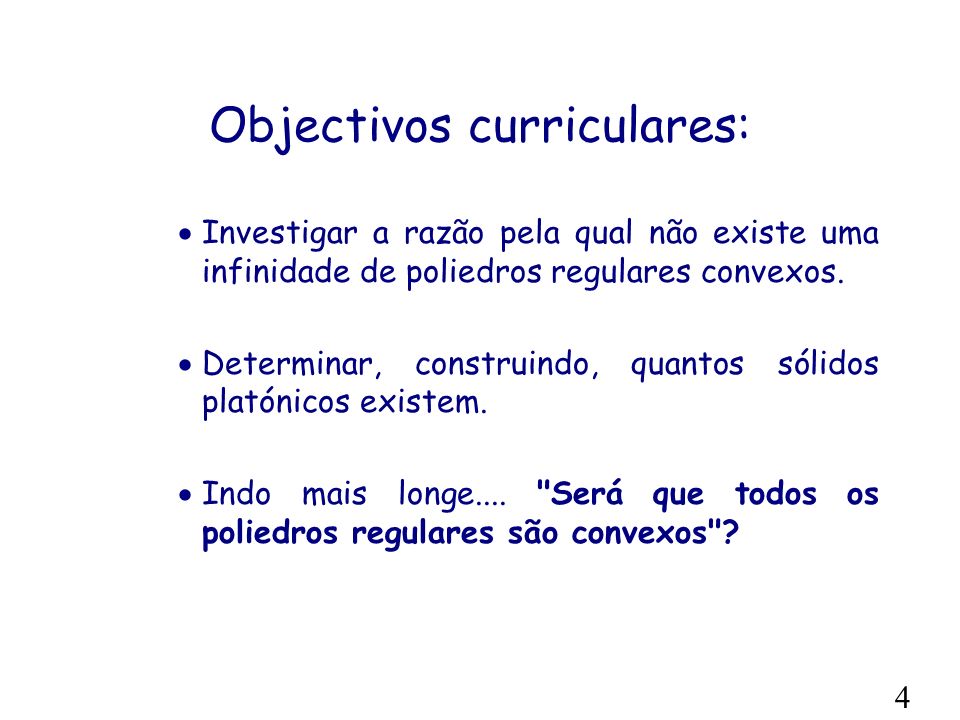 Objectivos curriculares: