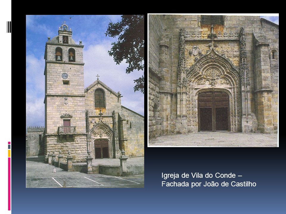 Igreja de Vila do Conde – Fachada por João de Castilho