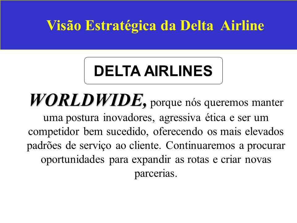 Visão Estratégica da Delta Airline