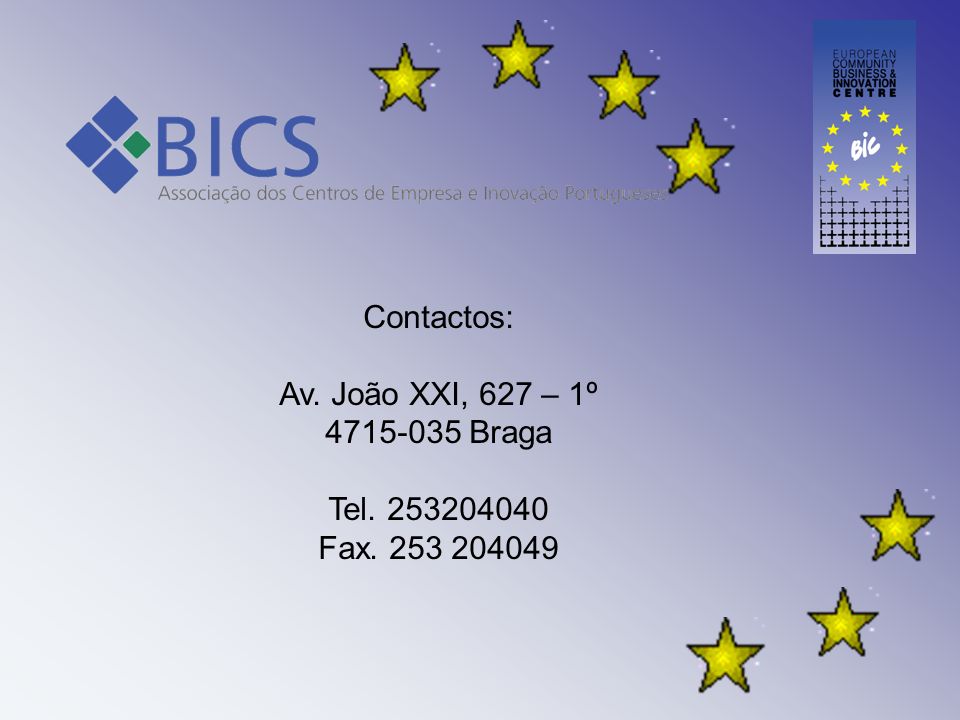 Contactos: Av. João XXI, 627 – 1º Braga Tel Fax