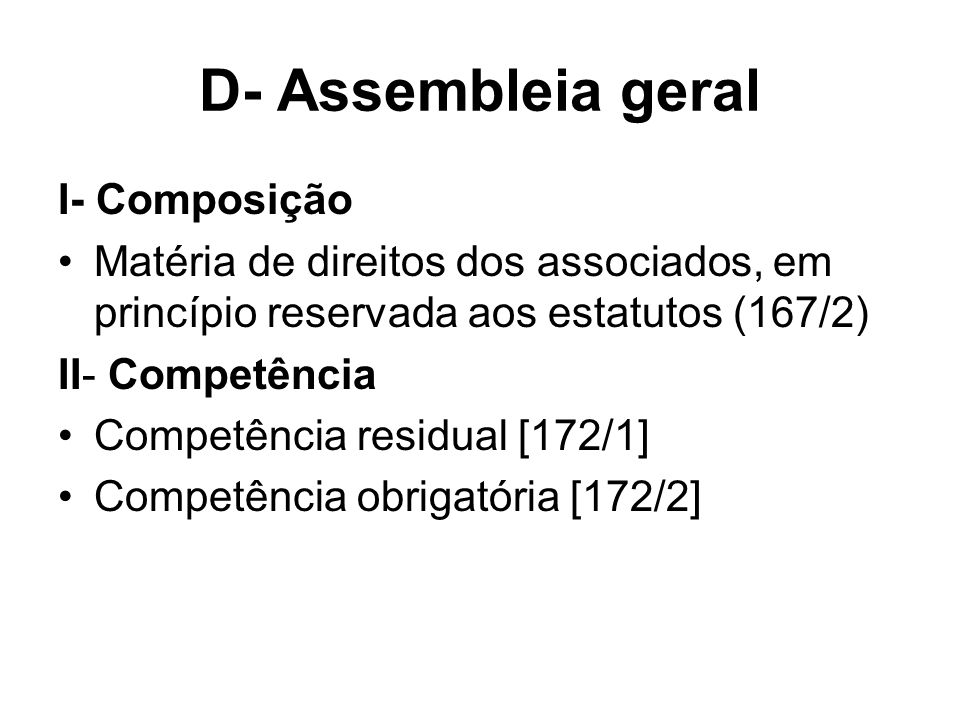 D- Assembleia geral I- Composição