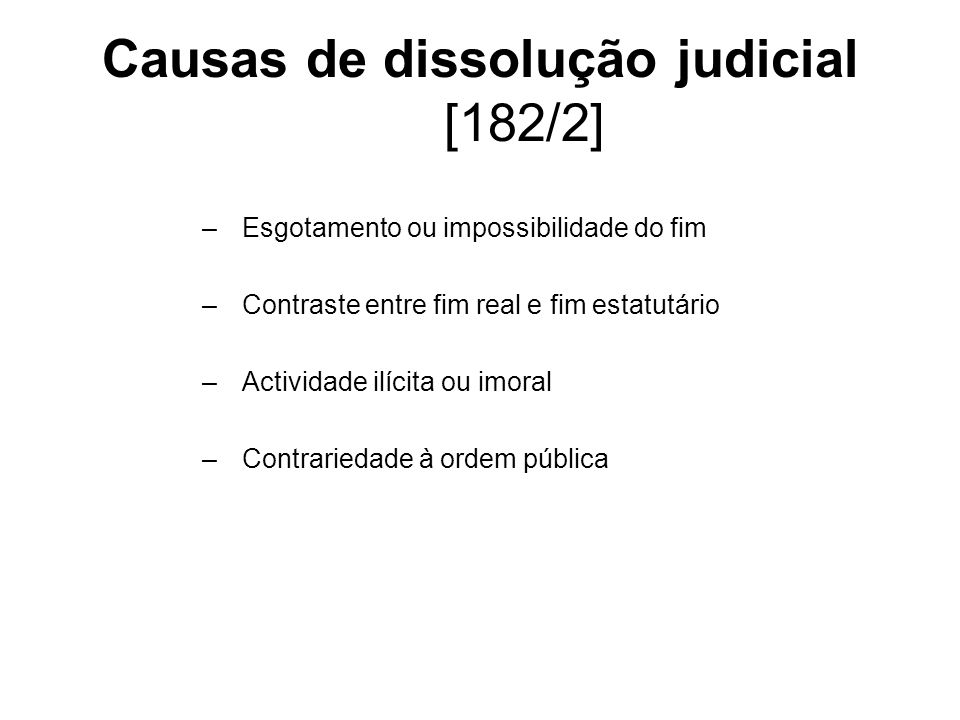 Causas de dissolução judicial [182/2]