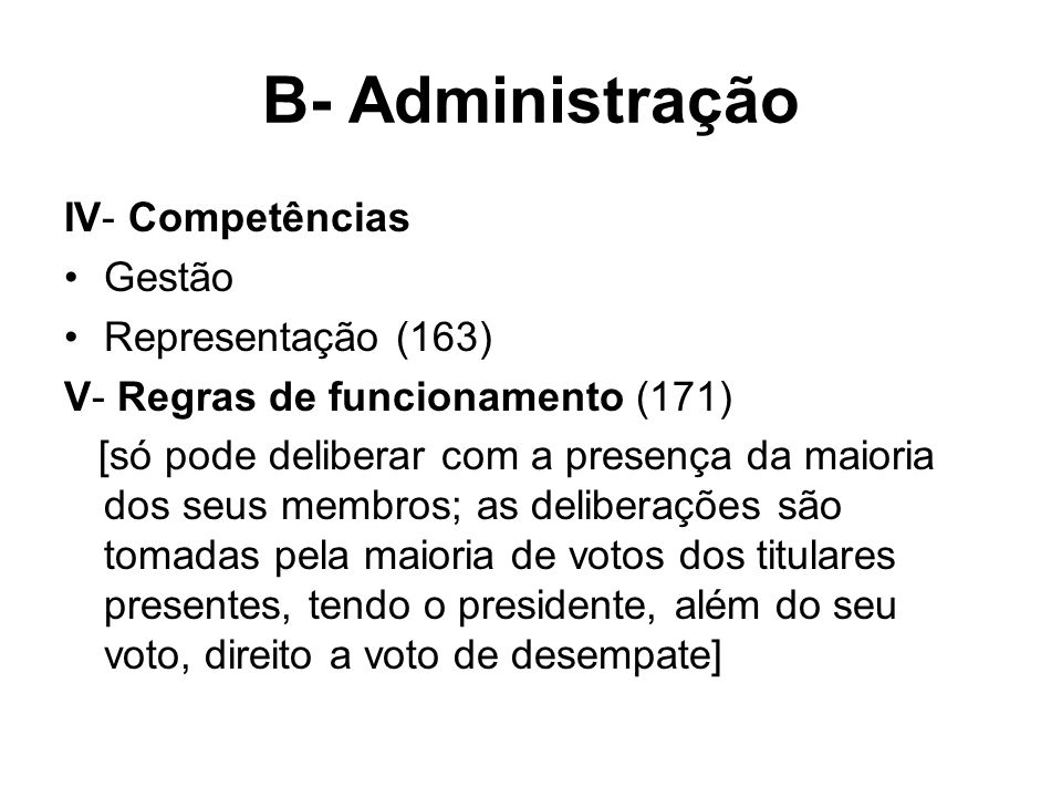 B- Administração IV- Competências Gestão Representação (163)