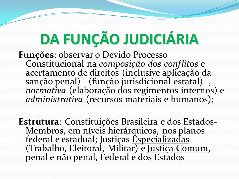 DA FUNÇÃO JUDICIÁRIA