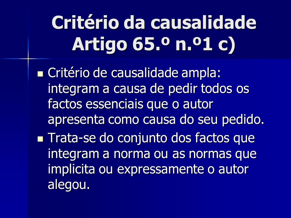 Critério da causalidade Artigo 65.º n.º1 c)