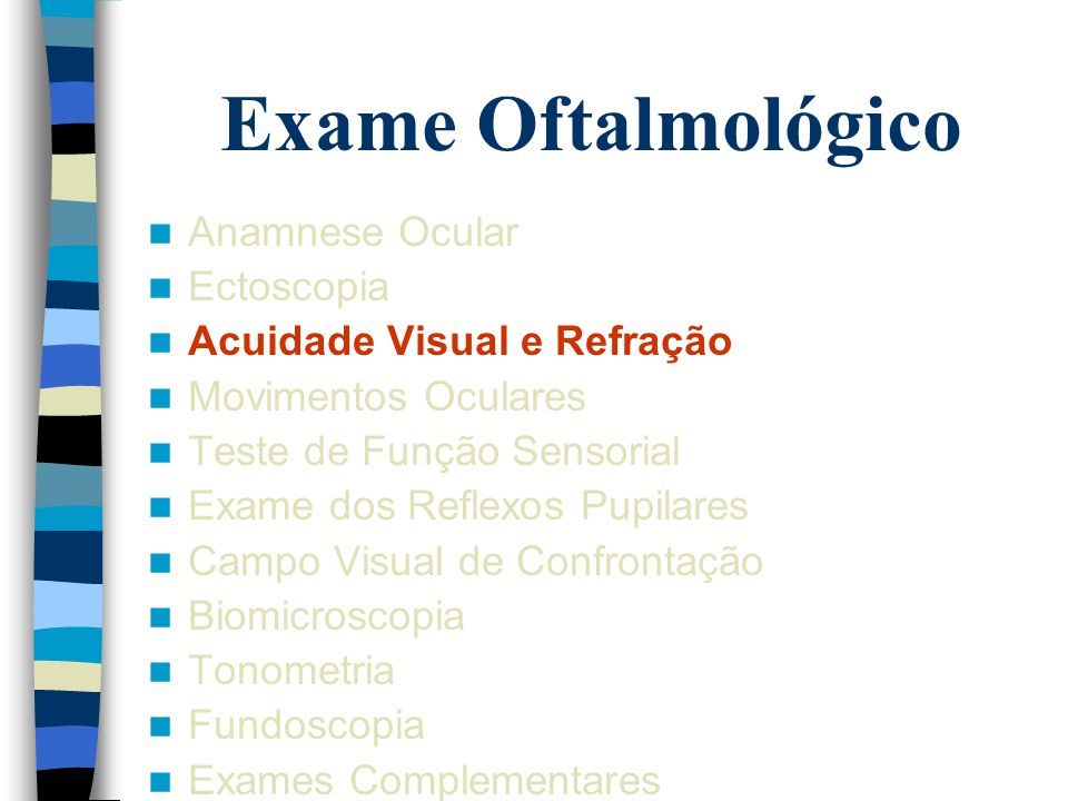 Exame Oftalmológico Anamnese Ocular Ectoscopia
