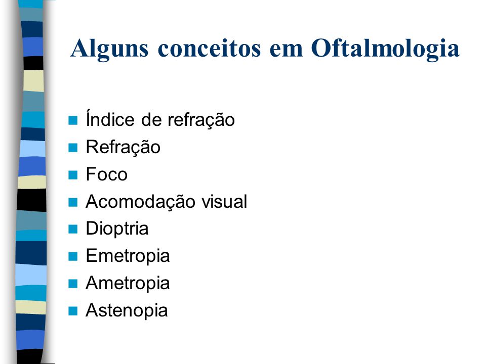 Alguns conceitos em Oftalmologia