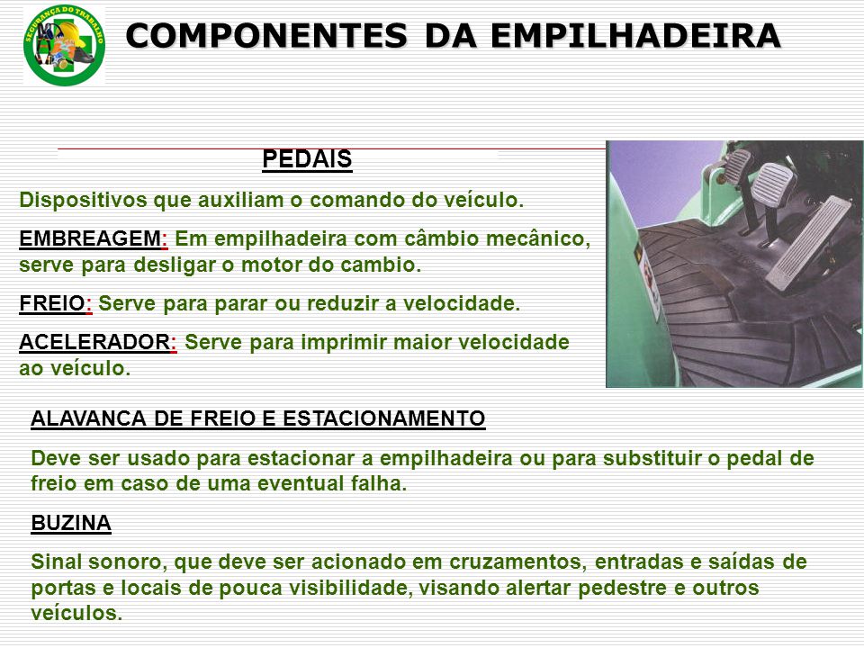 COMPONENTES DA EMPILHADEIRA
